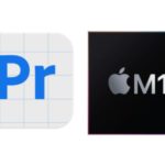 Adobe rolls out Premiere Pro update for Apple M1