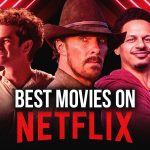 best movies on netflix right now