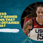 WHAT WAS BRITTNEY GRINER CARRYING THAT GOT HER DETAINED IN RUSSIA?