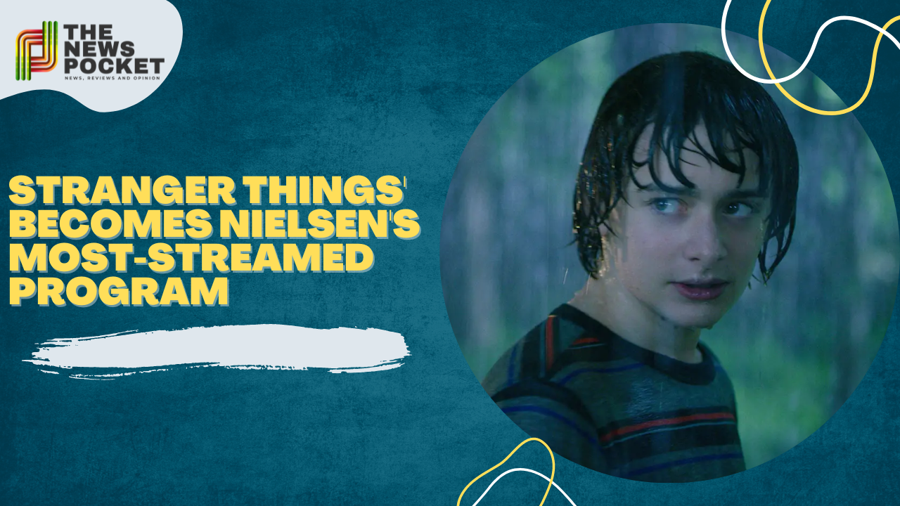 Stranger Things' Becomes Nielsen's Most-Streamed Program