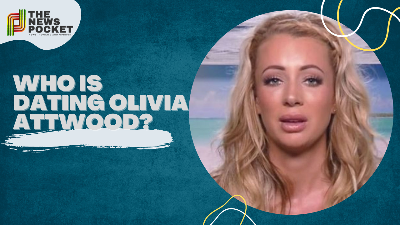 Who is dating Olivia Attwood?