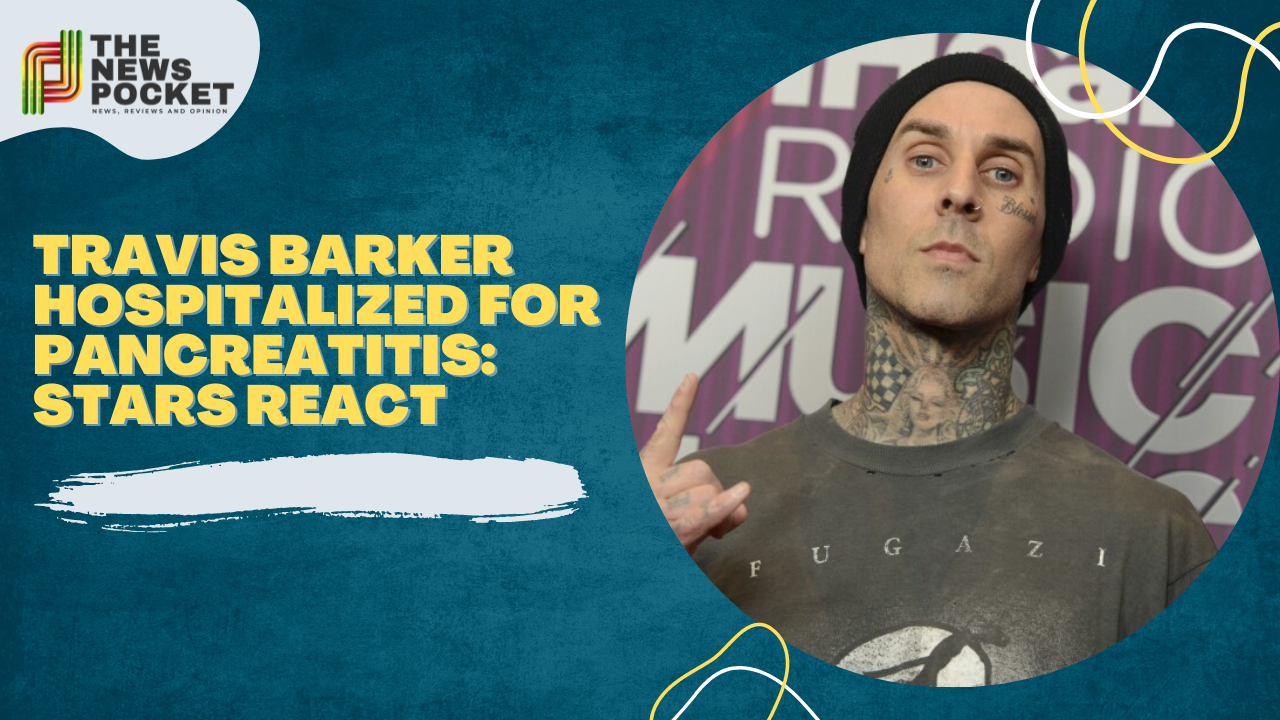 Travis Barker Hospitalized for Pancreatitis: Stars React