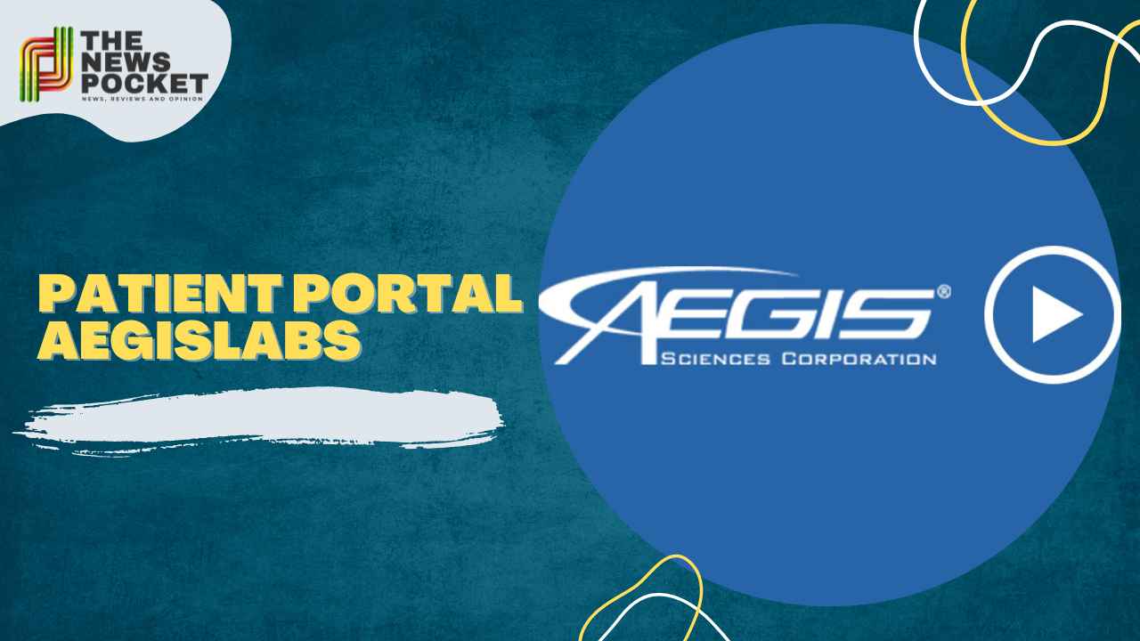 Patient Portal Aegislabs: Guidelines for Using the Patient Portal and  Covid-19 Test Results - The News Pocket