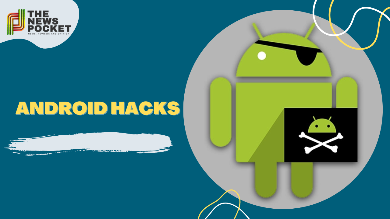 android hacks
