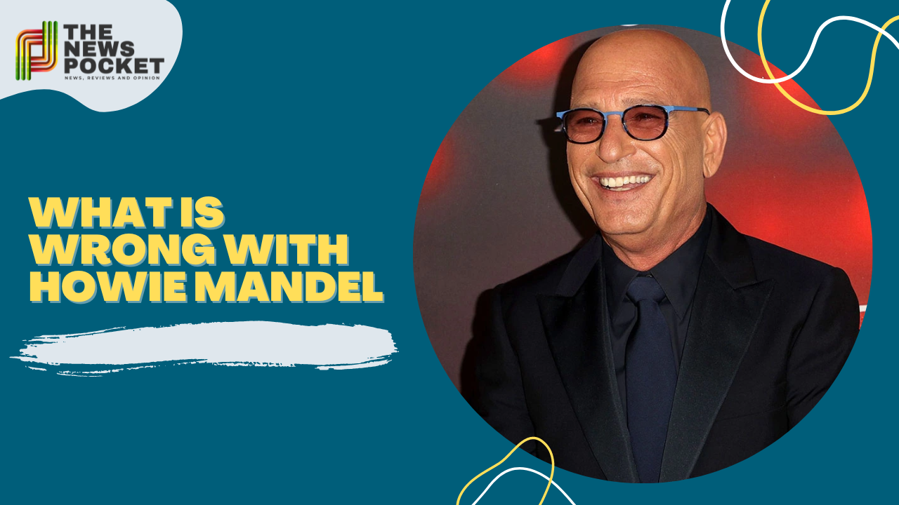 what is wrong with howie mandel