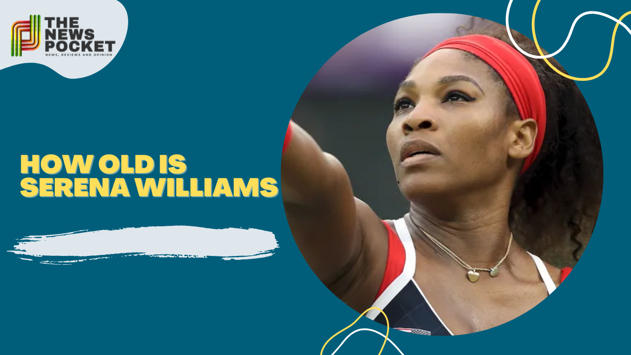 how old is serena williams