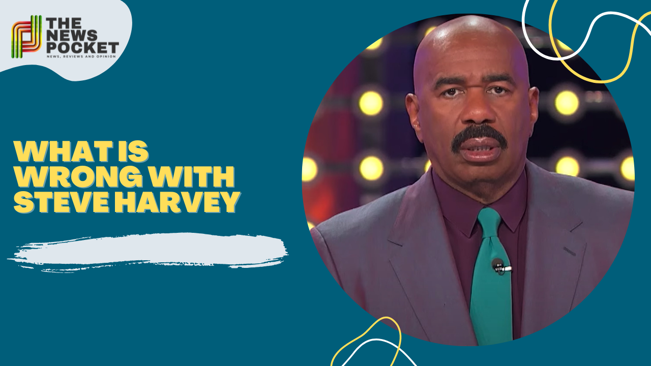 what is wrong with Steve Harvey