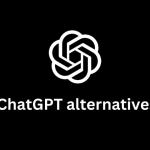 what is chat gpt? and its alternatives