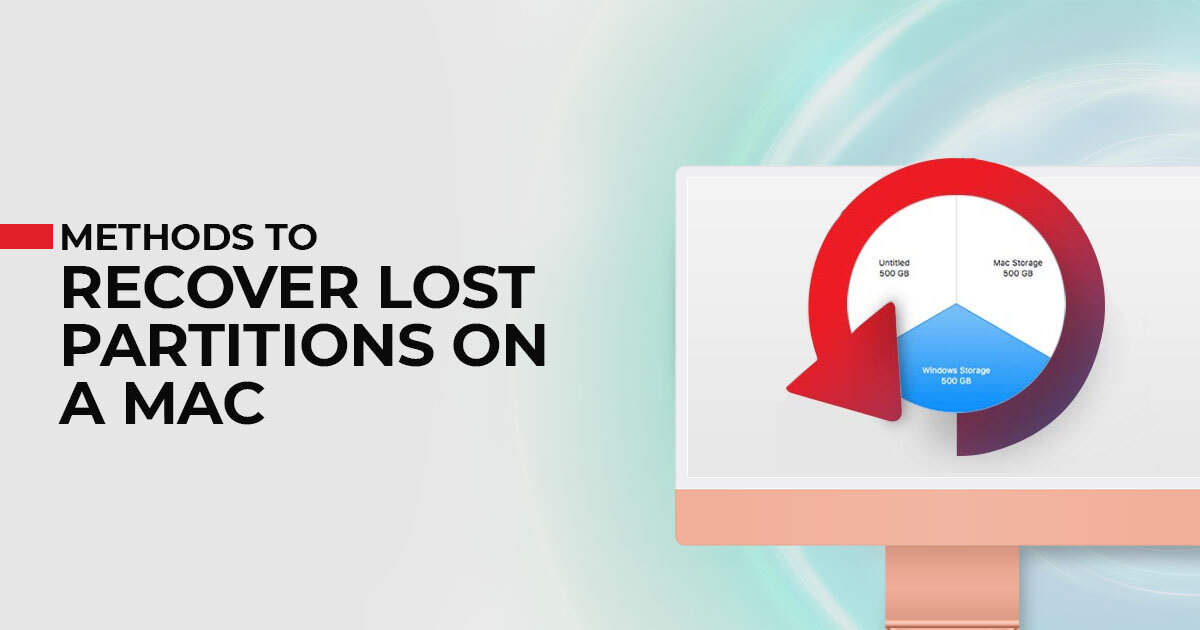 How to Recover Lost Partitions on a Mac (Best Methods)